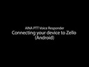 AINA APTT2 Voice Responder - Zello Pairing