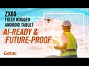 Getac ZX80 Android 8" Fully-Rugged Tablet Video